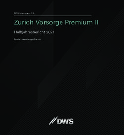 Zurich Vorsorge Premium II - Halbjahresbericht 2021 - DWS