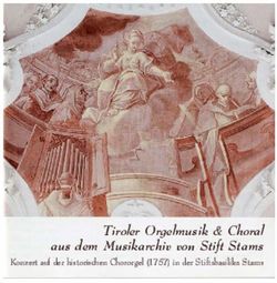 Tiroler Orgelmusik - Klangraum Tirol