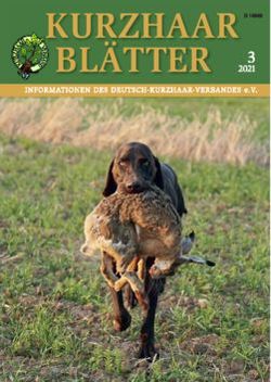 KURZHAAR BLÄTTER 3 2021 - Deutsch Kurzhaar Verband