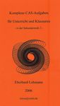 VORBEREITUNGEN FÜR LEHRERINNEN UND SCHÜLERINNEN AUF DAS ZENTRALABITUR MIT CAS IN BERLIN - DR. EBERHARD LEHMANN MNU-KONGRESS - BERLIN 1.9.2006