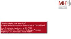 Was funktioniert und was nicht? Praktische Erfahrungen mit Telemedizin in Deutschland - DIVI
