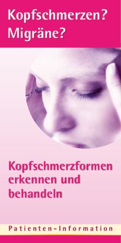 Kopfschmerzen? Migräne? - Kopfschmerzformen erkennen und behandeln