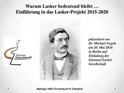 Warum Lasker bedeutend bleibt Einf&uuml;hrung in das Lasker-Projekt 2015-2020 - pr&auml;sentiert von Dr. Michael Negele am 20. Mai 2016 in Berlin auf ...