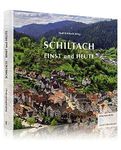 SCHILTACH mit Lehengericht - &SCHILTACH SCHENKENZELL