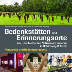 Erinnerungsorte Gedenkstätten und